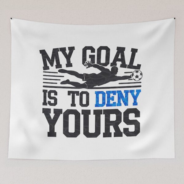 Item preview, Soccer My Goal Is To Deny Yours designed and sold by luannsemmsobre.