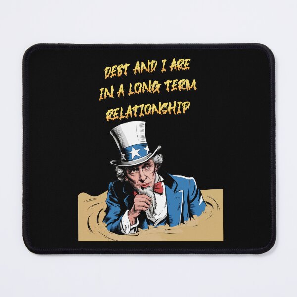 Item preview, Debt And I Are In A Long Term Relationship Funny Humorous Quote designed and sold by signshirtz.