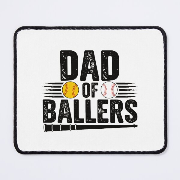 Item preview, Dad Of Ballers designed and sold by luannsemmsobre.