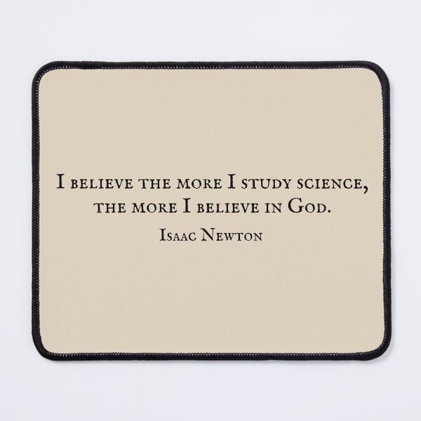 Item preview, Isaac Newton quote Science and God Christian Theologian designed and sold by Neeshki.