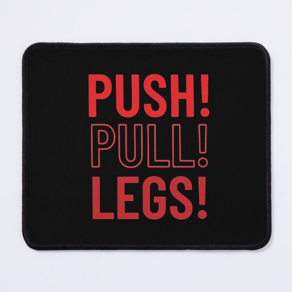 Item preview, Push Pull Legs Gym designed and sold by TeeLabDesign.