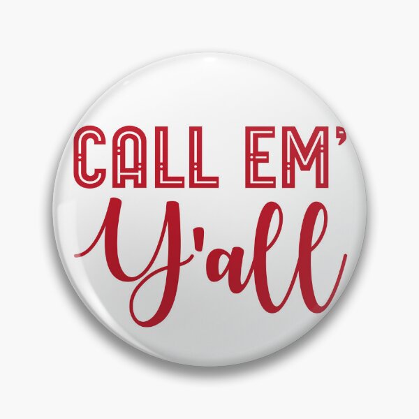 Item preview, Call Em' Yall designed and sold by Spike The Punch Design Co..