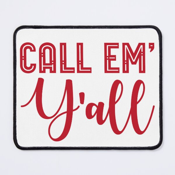 Item preview, Call Em' Yall designed and sold by Spike The Punch Design Co..