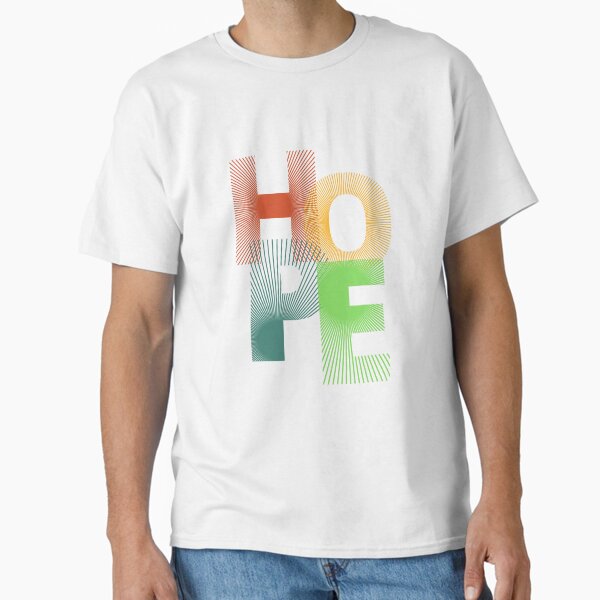 Item preview, Hope T-Shirt designed and sold by Uniquely Yours Fashions.