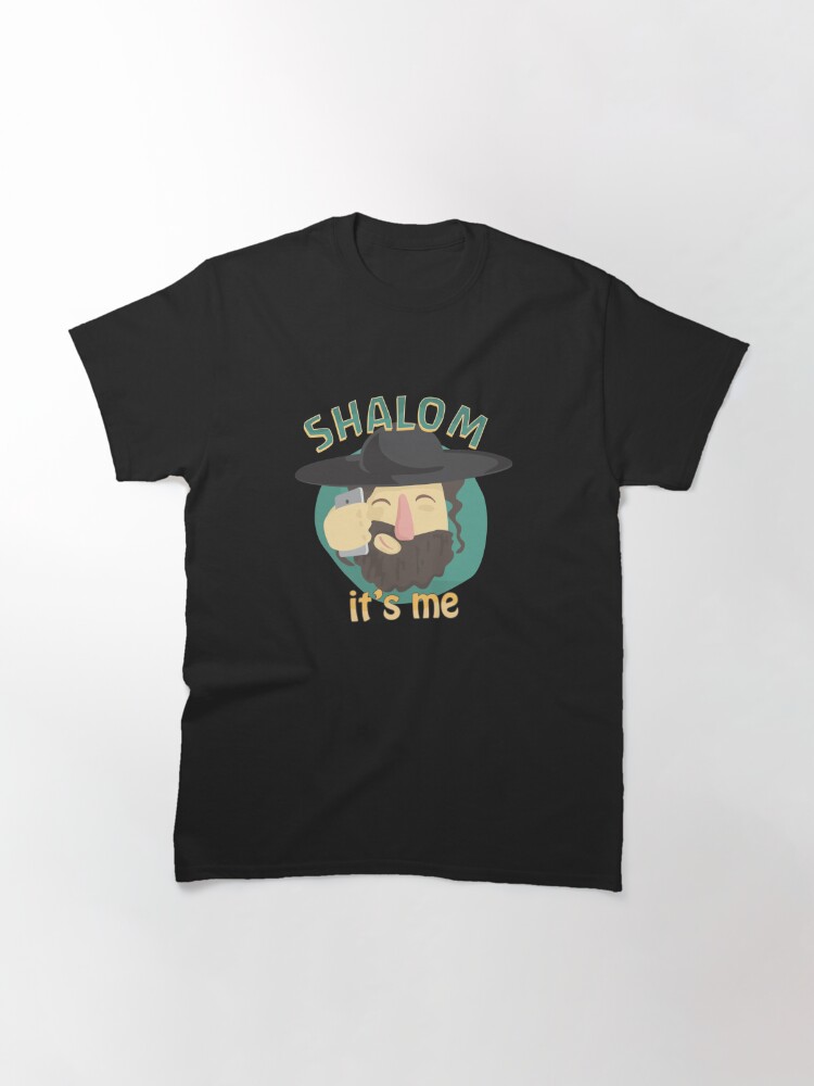Discover Shabbat Shalom It's Me Funny Jewish Humor Jew Rabbi  Classic T-Shirt