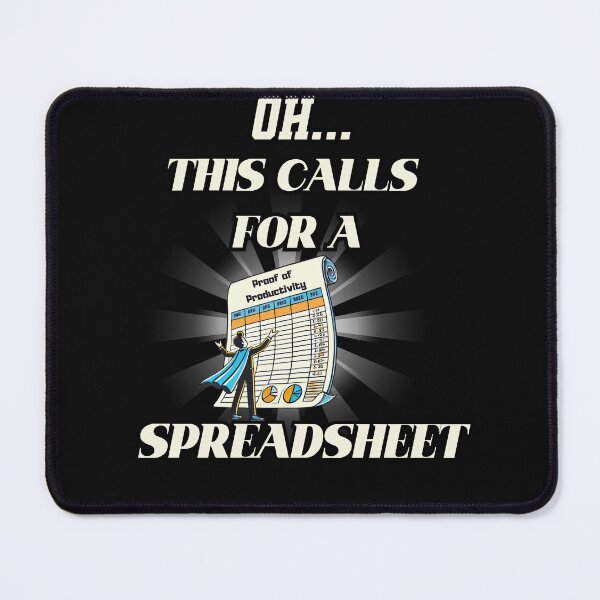 Item preview, Oh This Calls For A Spreadsheet Funny Office designed and sold by zingbing.