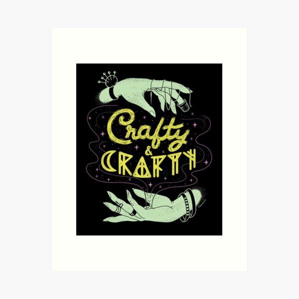 Crafty & Crafty Art Print
