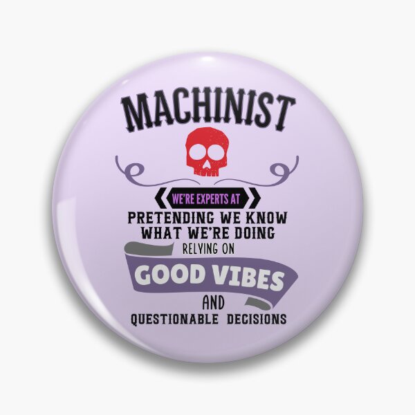 Item preview, Funny Machinist designed and sold by kesuzz.