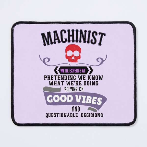 Item preview, Funny Machinist designed and sold by kesuzz.