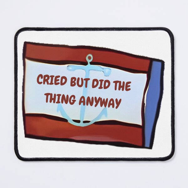 Item preview, I cried but did it anyway. Funny motivation meme design Sticker designed and sold by puurfectcat.