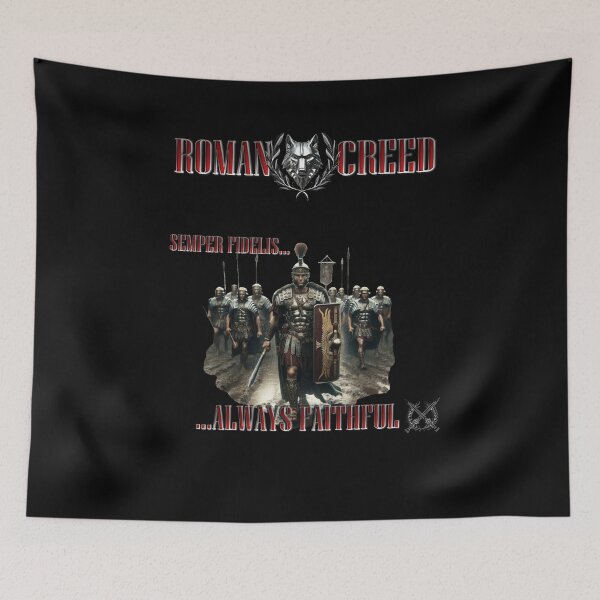Item preview, ROMAN CREED: SEMPER FIDELIS,ALWAYS FAITHFUL,ROMAN LEGIONS designed and sold by MK-GRAPHICS2020.