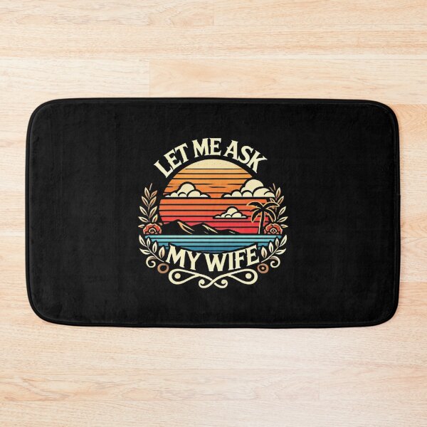 Item preview, Let me ask my wife designed and sold by Mateusz Majcherek.