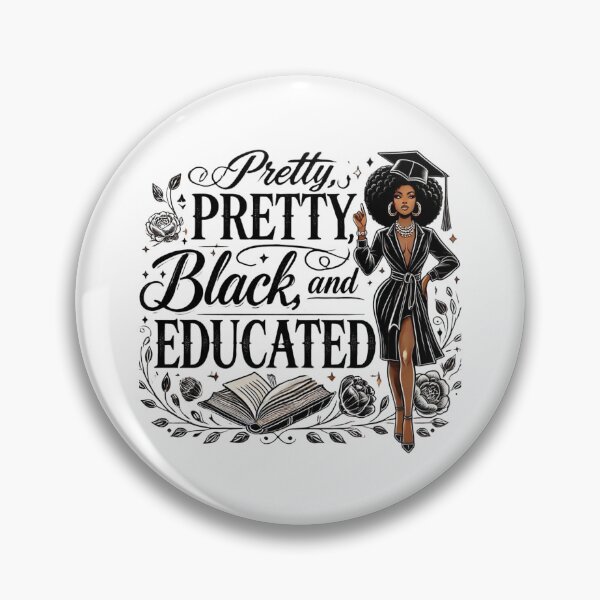 Item preview, pretty black and educated black african american designed and sold by Mateusz Majcherek.