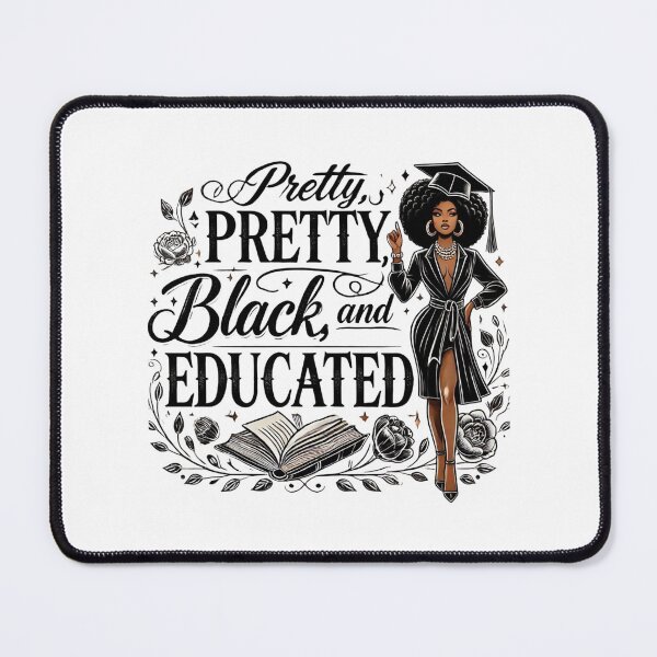 Item preview, pretty black and educated black african american designed and sold by Mateusz Majcherek.