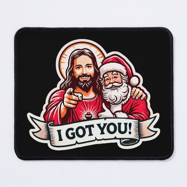 Item preview, I GOT YOU Jesus Christ Santa Claus designed and sold by plushism.