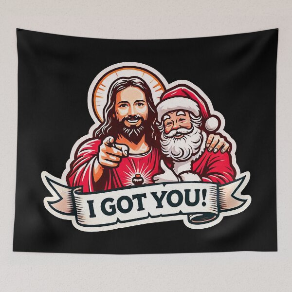 Item preview, I GOT YOU Jesus Christ Santa Claus designed and sold by plushism.