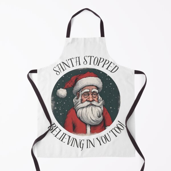 Item preview, Unisex Santa stopped believing in you too.  designed and sold by NicMacTees.