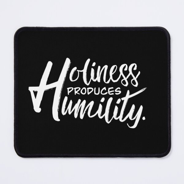 Item preview, Holiness Produces Humility Christian White Typography designed and sold by Neeshki.