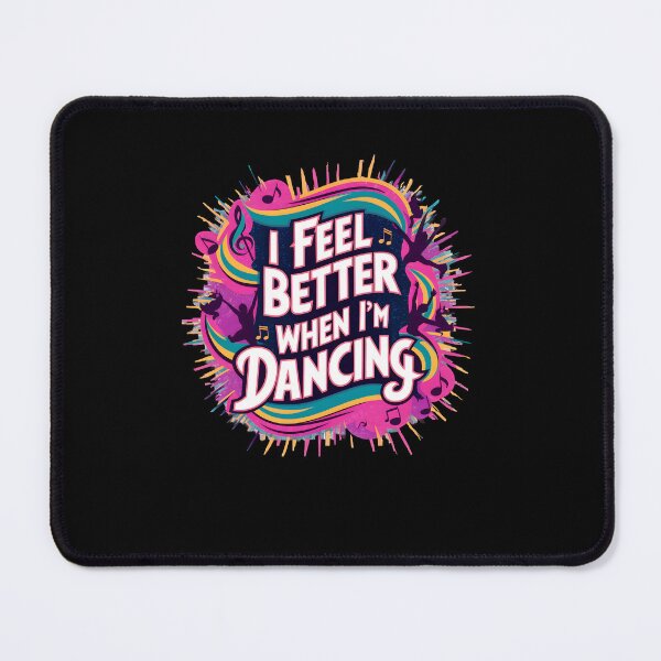 Item preview,  I Feel Better When I'm Dancing designed and sold by box-artshop.