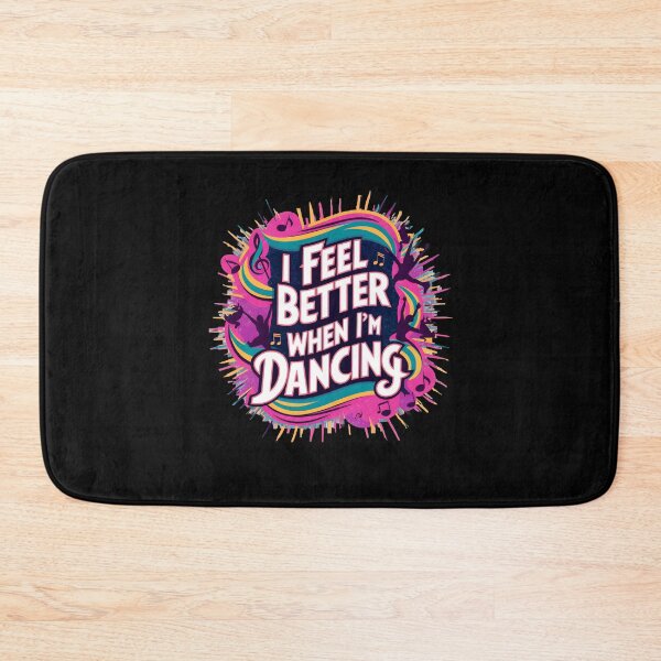 Item preview,  I Feel Better When I'm Dancing designed and sold by box-artshop.