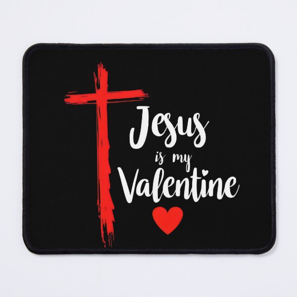 Item preview, Jesus is my valentines christ is king designed and sold by VividDripCo.