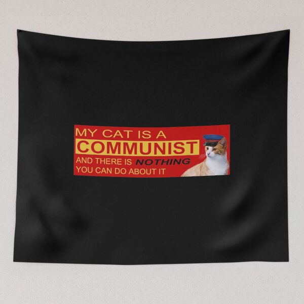 Item preview, My cat is a communist - Funny cat meme designed and sold by SynstheticRealm.