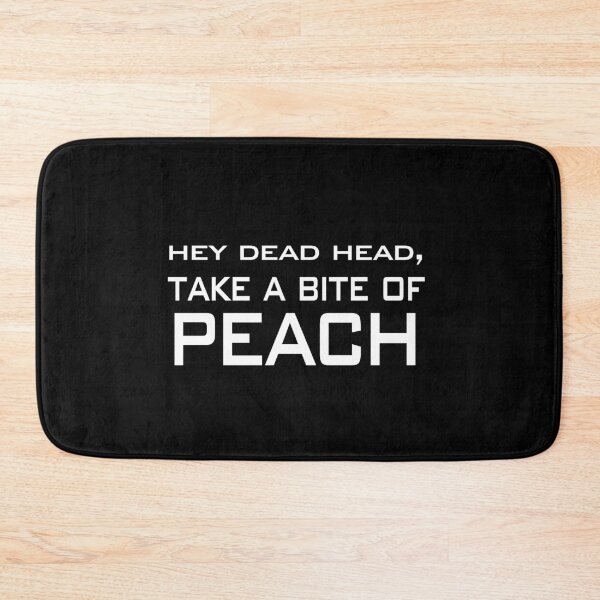 Item preview, Spaced - "Hey Dead Head, Take A Bite Of Peach" designed and sold by curseofkazar.