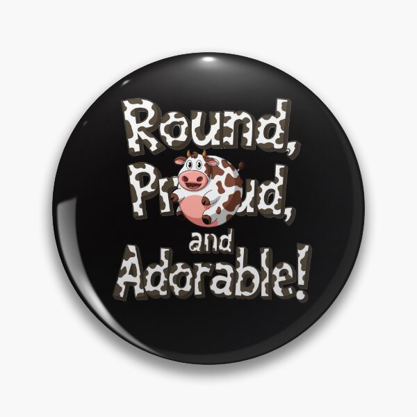 Item preview, Round Proud and Adorable Cow designed and sold by CoolCrazyQuirky.