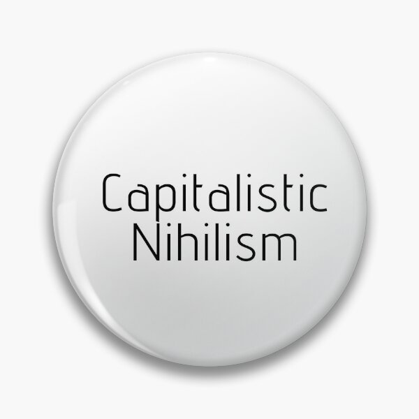 Item preview, Capitalistic Nihilism black designed and sold by KATKattalestv.