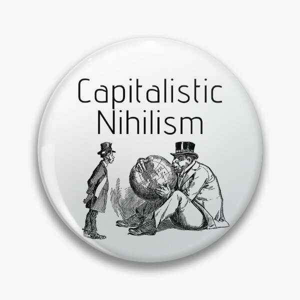Item preview, Capitalistic Nihilism billionaire designed and sold by KATKattalestv.