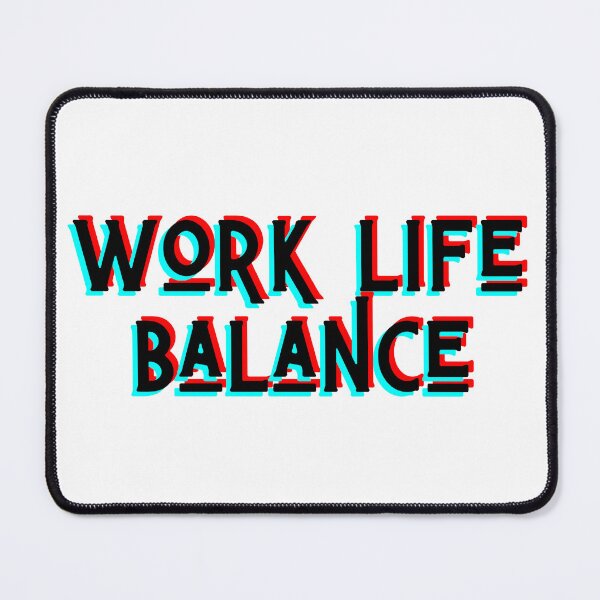 Item preview, Work-Life Balance | Minimalist Two-Tone Motivational Typography designed and sold by Psycho-Crazy.