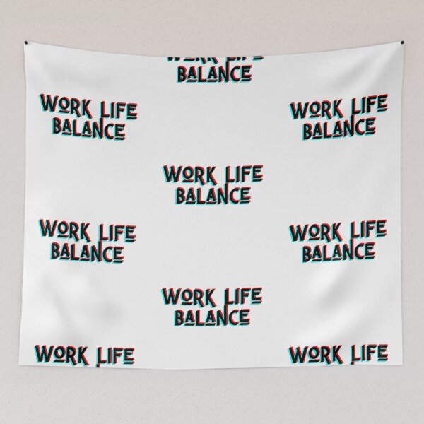 Item preview, Work-Life Balance | Minimalist Two-Tone Motivational Typography designed and sold by Psycho-Crazy.