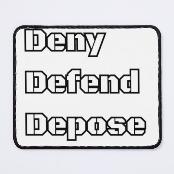 Item preview, Deny Defend Depose designed and sold by socrazy3.