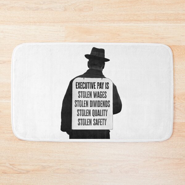 Item preview, Executive pay is theft designed and sold by Signs for Dark Times.