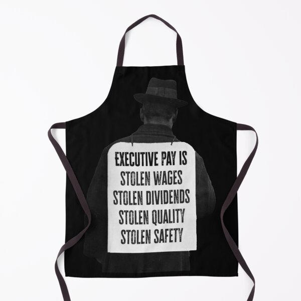 Item preview, Executive pay is theft designed and sold by Signs for Dark Times.