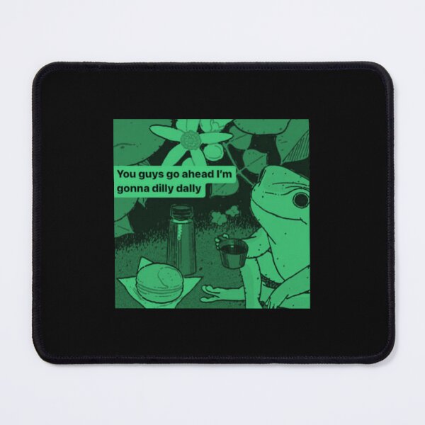 Item preview, I’m going to dilly dally designed and sold by SterkalaPress.