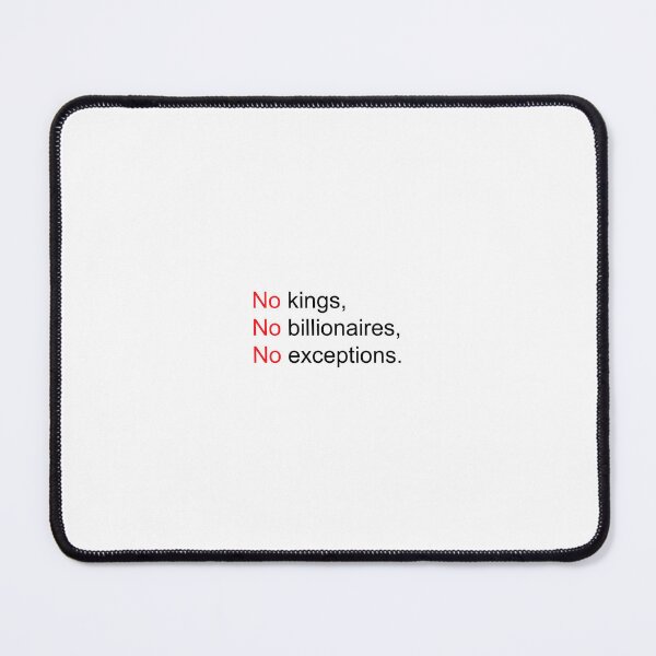Item preview, No kings, No billionaires, No exceptions. designed and sold by OrangeLineDesigns.