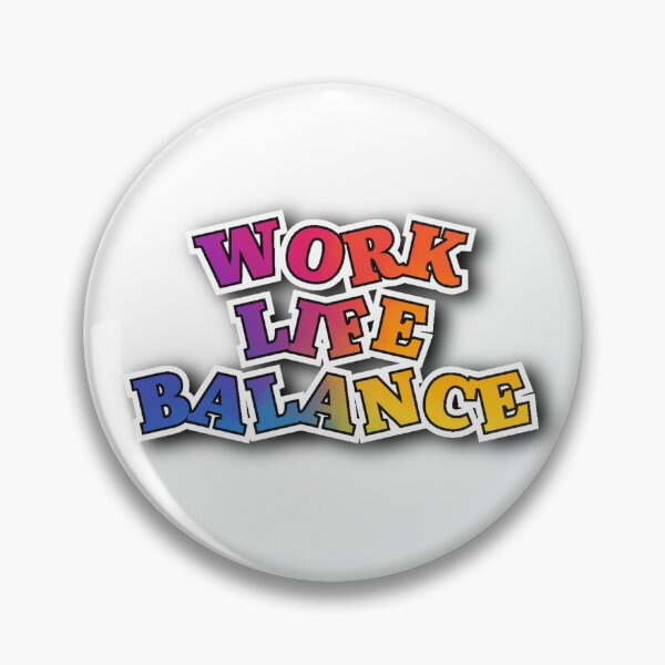 Item preview, Work-Life Balance | Minimalist Two-Tone Motivational Typography 2 designed and sold by Psycho-Crazy.