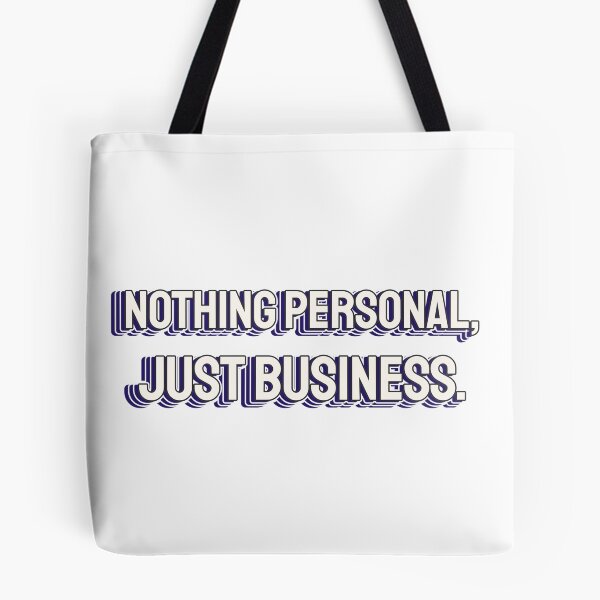 Item preview, nothing personal, just business. designed and sold by dgutpro87.