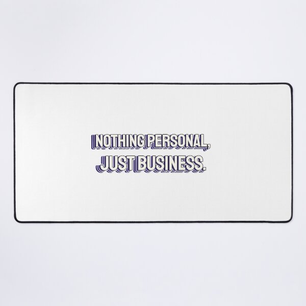Item preview, nothing personal, just business. designed and sold by dgutpro87.