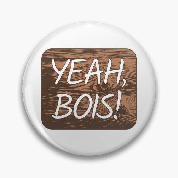 Item preview, Yeah, Bois! designed and sold by NoahV7.