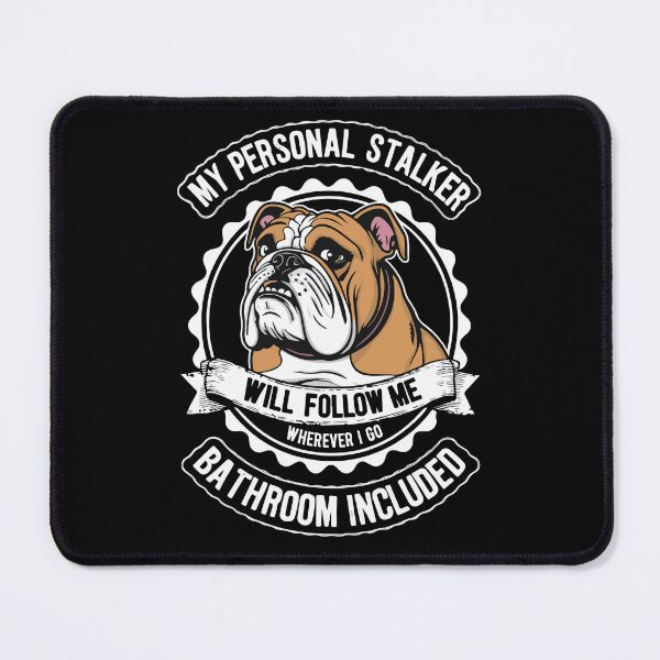 Item preview, My Furry Shadow: Bulldog Stalkers Unite! Perfect For Bulldog Lover designed and sold by philippo artworks.