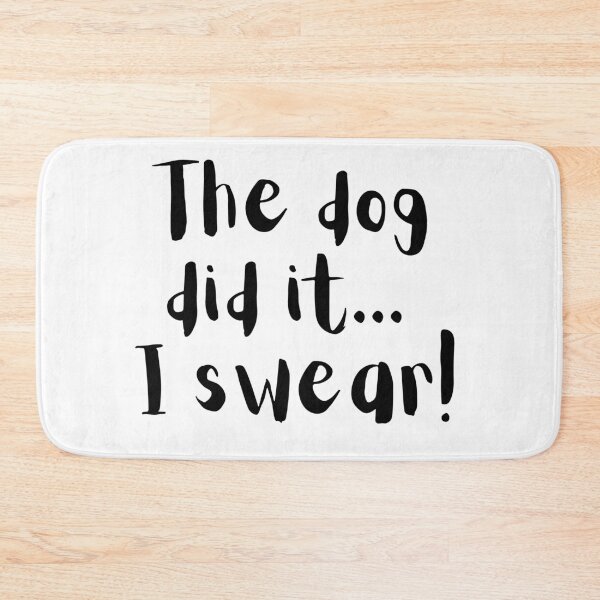 Item preview, The Dog Did It: Funny Blame Game Design designed and sold by Fredster1966.