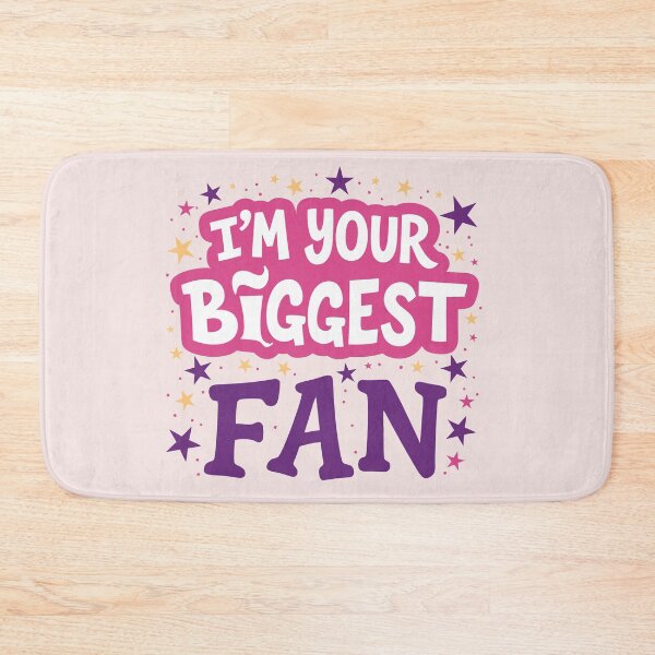 Item preview, I'm Your Biggest Fan - Cute Quote designed and sold by FridPix.