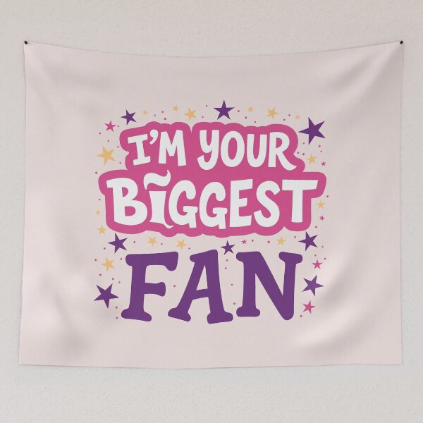 Item preview, I'm Your Biggest Fan - Cute Quote designed and sold by FridPix.