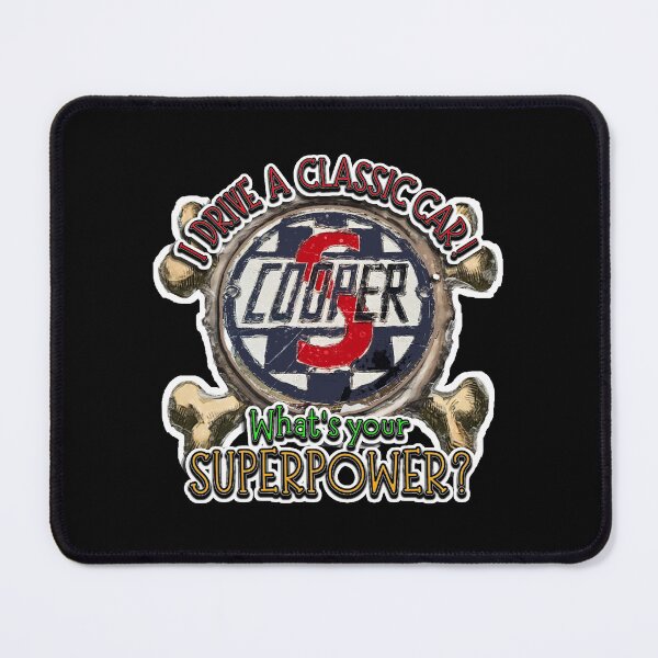 Item preview, I Drive a Classic Car - Mini Cooper S Retro Badge Superpower Design on Black designed and sold by Michael van der Hoorn.