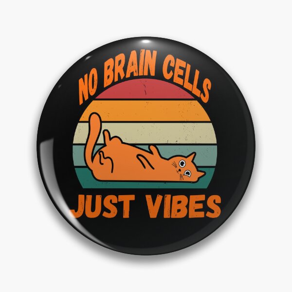 Item preview, No Brain Cells Just Vibes Orange Cat designed and sold by RubberBandBall.