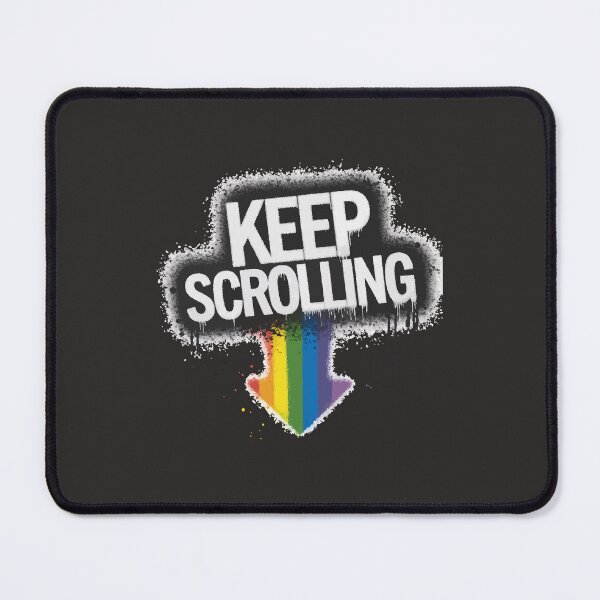 Item preview, Keep Scrolling designed and sold by RocketArtInd.