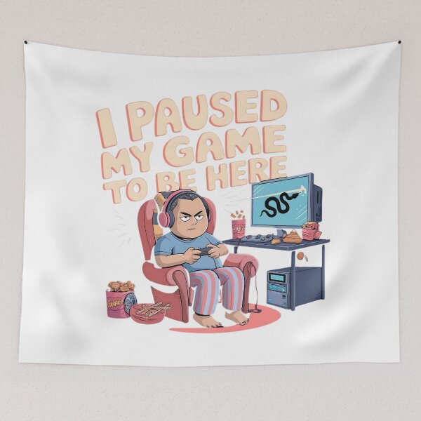 Item preview, I Paused My Game to Be Here designed and sold by RvinJo8.
