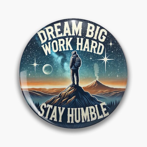 Item preview, Big, Work Hard, Stay Humble designed and sold by PING 999 STUDIO.